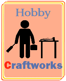 Craftworks as my hobby
