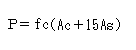 P=fc(Ac+15As)
